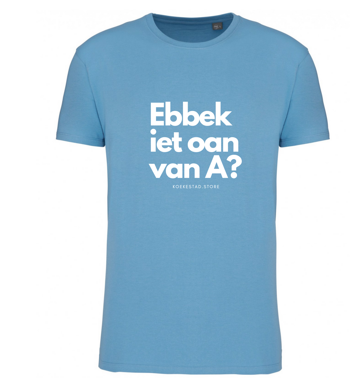 Premium T-Shirt - Ebbek iet oan van A - 100 % Biokatoen Unisex