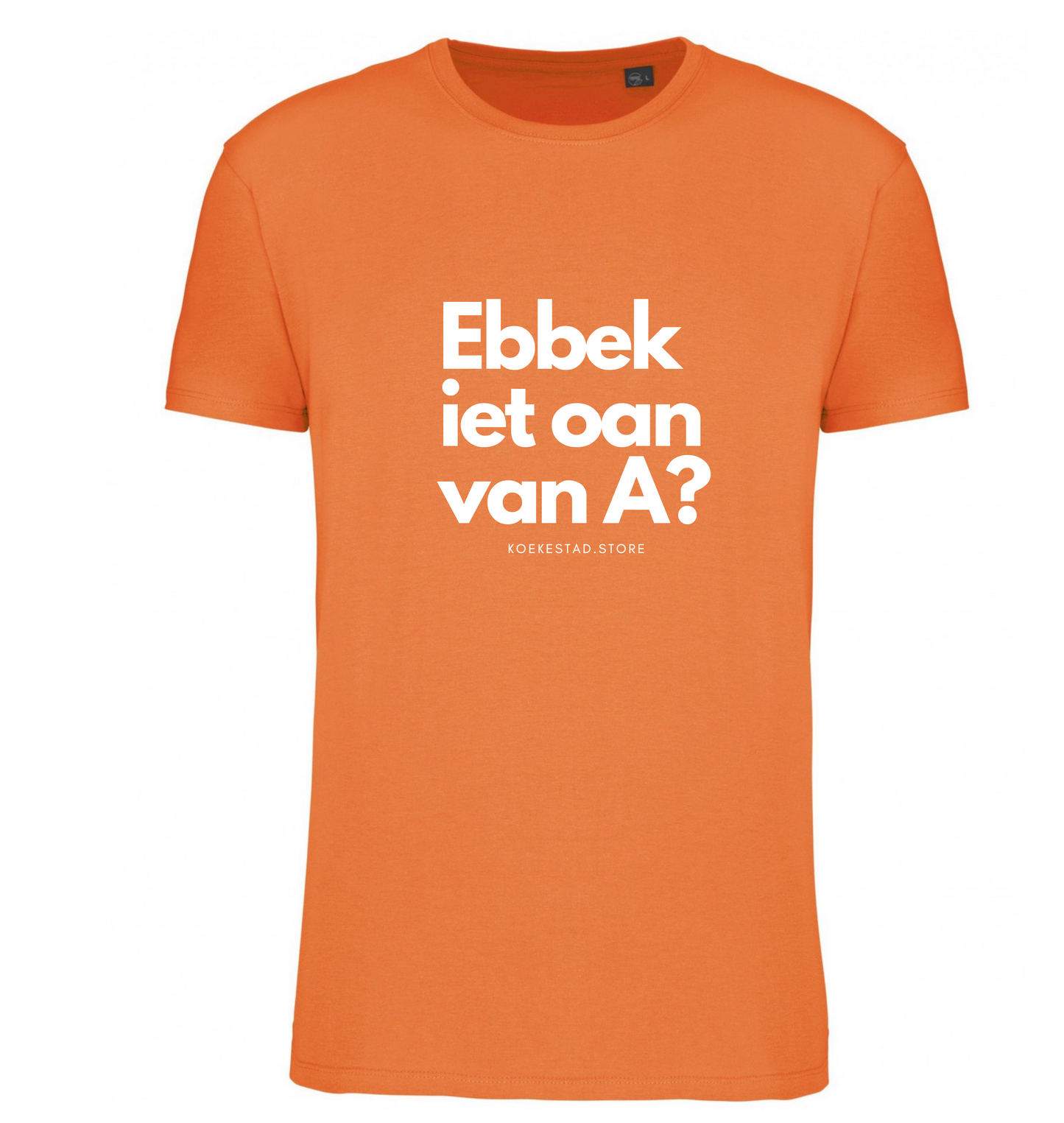 Premium T-Shirt - Ebbek iet oan van A - 100 % Biokatoen Unisex