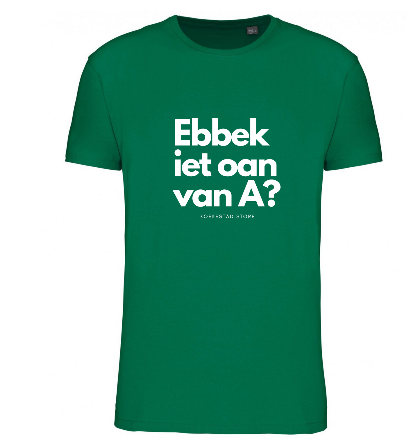 Premium T-Shirt - Ebbek iet oan van A - 100 % Biokatoen Unisex