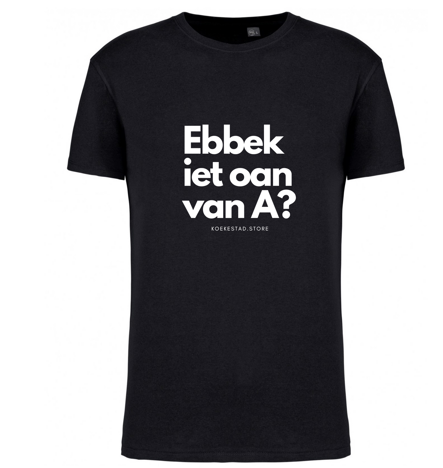 Premium T-Shirt - Ebbek iet oan van A - 100 % Biokatoen Unisex